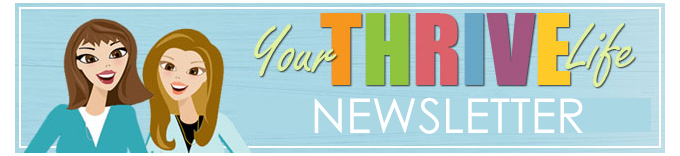 {{Your Thrive Life Newsletter BANNER}}