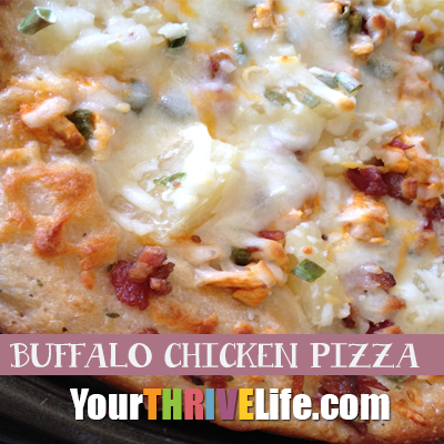 Buffalo Chicken Pizza With Bacon - Your Thrive Life